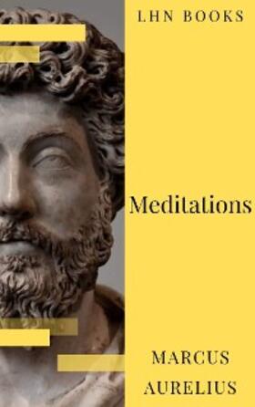 Aurelius / Books |  Meditations | eBook | Sack Fachmedien
