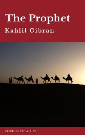 Gibran |  The Prophet | eBook | Sack Fachmedien