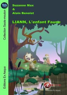 Max / Benoist |  Liann, L'enfant Faune | eBook | Sack Fachmedien