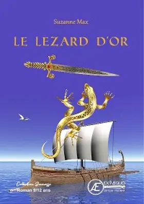 Max |  Le Lézard d'Or | eBook | Sack Fachmedien