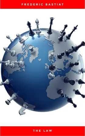 Bastiat |  The Law | eBook | Sack Fachmedien