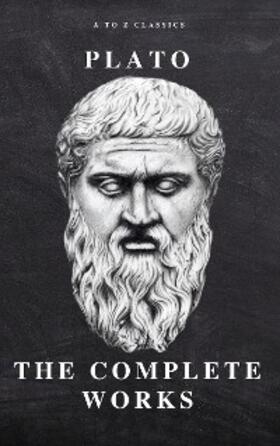 Classics |  Plato: The Complete Works (31 Books) | eBook | Sack Fachmedien