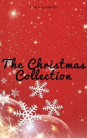 Alcott / Kipling / Andersen |  The Christmas Collection (Illustrated Edition) | eBook | Sack Fachmedien