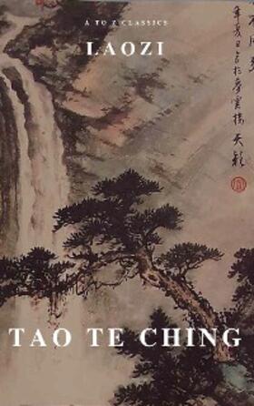 Classics |  Tao Te Ching | eBook | Sack Fachmedien