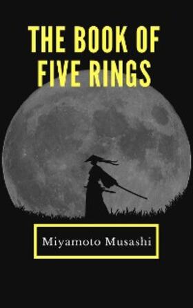 Miyamoto |  The Book of Five Rings | eBook | Sack Fachmedien