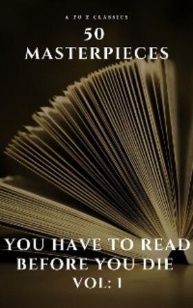 May / Wilde / de Balzac |  50 Masterpieces you have to read before you die vol: 1 | eBook | Sack Fachmedien