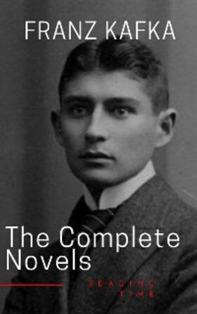 Kafka |  Franz Kafka: The Complete Novels | eBook | Sack Fachmedien