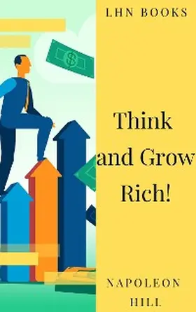 Hill / Books |  Think and Grow Rich! | eBook | Sack Fachmedien