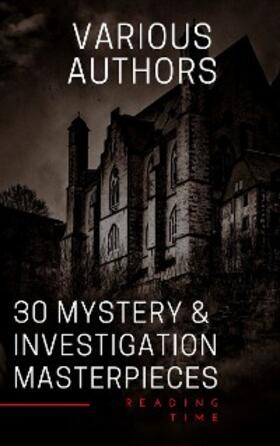 Akutagawa / Leroux / Pirkis |  30 Mystery & Investigation masterpieces | eBook | Sack Fachmedien