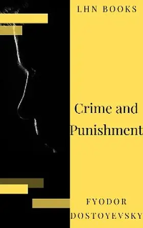 Dostoyevsky / Books |  Crime and Punishment | eBook | Sack Fachmedien