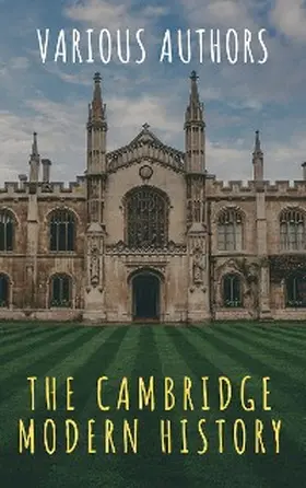 Bury / Creighton / Bain |  The Cambridge Modern History | eBook | Sack Fachmedien