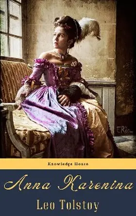 Tolstoy / House |  Anna Karenina | eBook | Sack Fachmedien