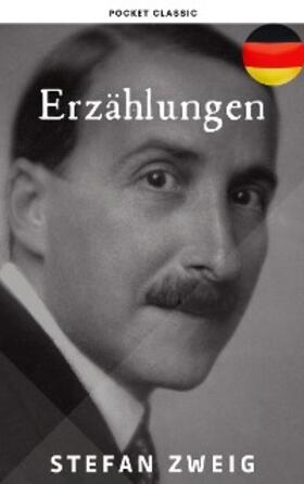 Zweig / Classic |  Stefan Zweig : Erzählungen | eBook | Sack Fachmedien