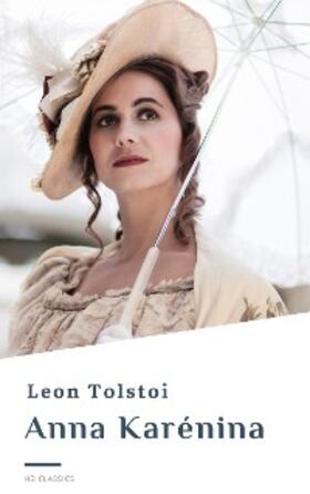 Tolstói / Classics / Tolstoi |  Anna Karénina | eBook | Sack Fachmedien