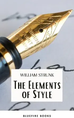 Strunk / Books |  The Elements of Style ( 4th Edition) | eBook | Sack Fachmedien