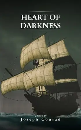 Conrad |  Heart Of Darkness: The Original 1899 Edition | eBook | Sack Fachmedien