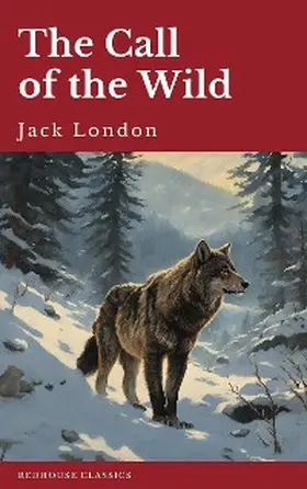 London |  The Call of the Wild | eBook | Sack Fachmedien