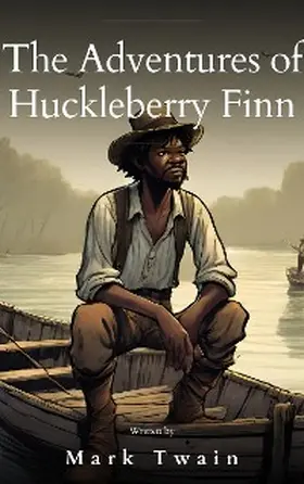 Twain |  The Adventures of Huckleberry Finn | eBook | Sack Fachmedien
