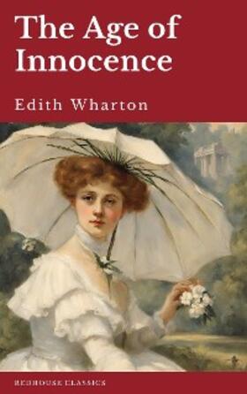 Wharton |  The Age of Innocence | eBook | Sack Fachmedien