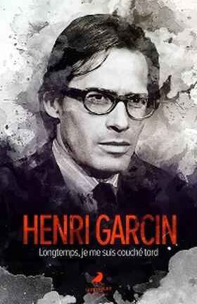 Garcin |  Longtemps je me suis couché tard | eBook | Sack Fachmedien