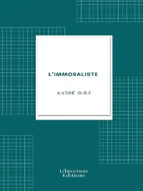 Gide |  L'Immoraliste | eBook | Sack Fachmedien