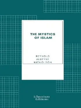 Nicholson |  The Mystics of Islam | eBook | Sack Fachmedien