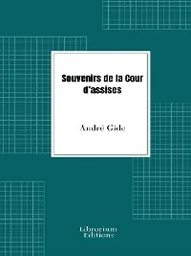 Gide |  Souvenirs de la Cour d'assises | eBook | Sack Fachmedien
