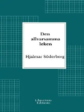Söderberg |  Den allvarsamma leken | eBook | Sack Fachmedien