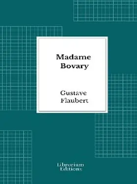 Flaubert |  Madame Bovary | eBook | Sack Fachmedien