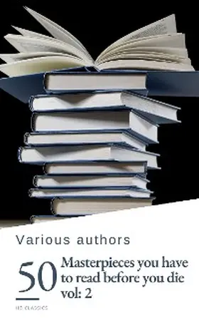 May / Wilde / de Balzac |  50 Masterpieces you have to read before you die vol: 2 | eBook | Sack Fachmedien