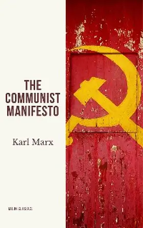 Marx |  The Communist Manifesto | eBook | Sack Fachmedien