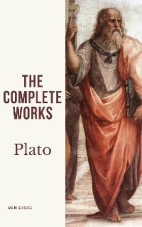Classics |  Plato: The Complete Works (31 Books) | eBook | Sack Fachmedien