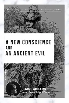 Addams |  A New Conscience and an Ancient Evil | eBook | Sack Fachmedien