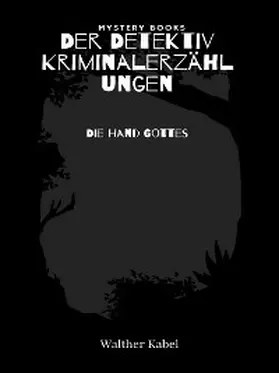 Kabel |  Die Hand Gottes | eBook | Sack Fachmedien