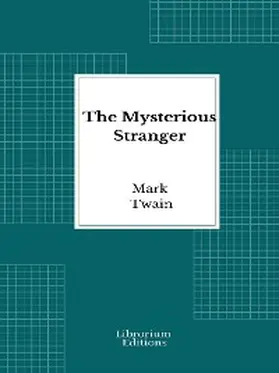 Twain |  The Mysterious Stranger | eBook | Sack Fachmedien
