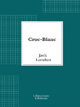 London |  Croc-Blanc | eBook | Sack Fachmedien