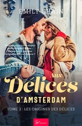 Chain |  Aux Délices d'Amsterdam - Les Origines des Délices | eBook | Sack Fachmedien