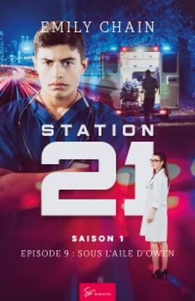 Chain |  Station 21 - Sous l'aile d'Owen | eBook | Sack Fachmedien