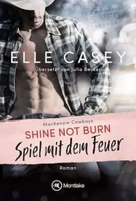 Casey |  Shine Not Burn | Buch |  Sack Fachmedien