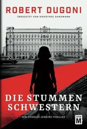 Dugoni |  Die stummen Schwestern | Buch |  Sack Fachmedien