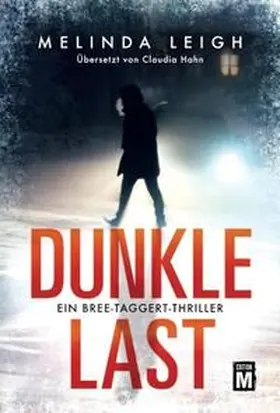 Leigh |  Dunkle Last | Buch |  Sack Fachmedien