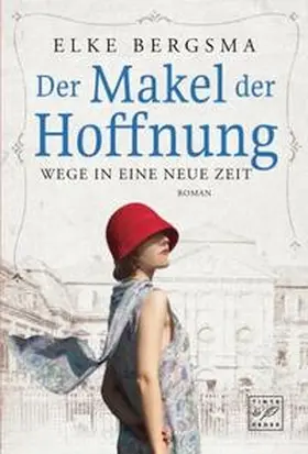 Bergsma |  Der Makel der Hoffnung | Buch |  Sack Fachmedien