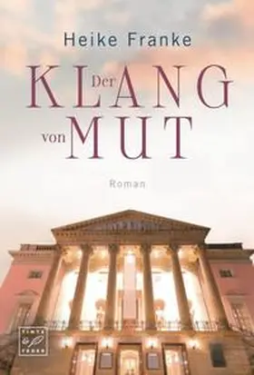 Franke |  Der Klang von Mut | Buch |  Sack Fachmedien