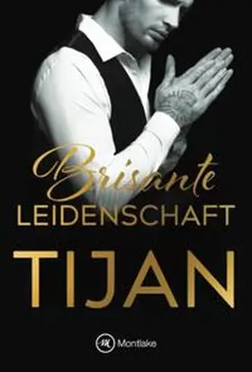 Tijan |  Brisante Leidenschaft | Buch |  Sack Fachmedien