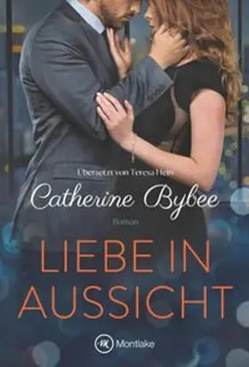Bybee |  Liebe in Aussicht | Buch |  Sack Fachmedien