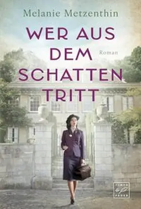 Metzenthin |  Wer aus dem Schatten tritt | Buch |  Sack Fachmedien