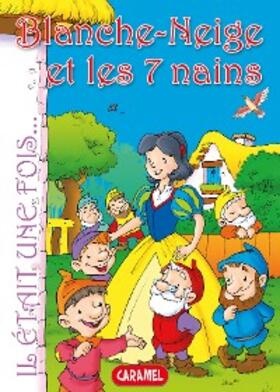 Grimm |  Blanche-Neige et les 7 nains | eBook | Sack Fachmedien