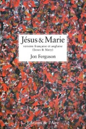 Ferguson |  Jésus et Marie, version bilingue | eBook | Sack Fachmedien