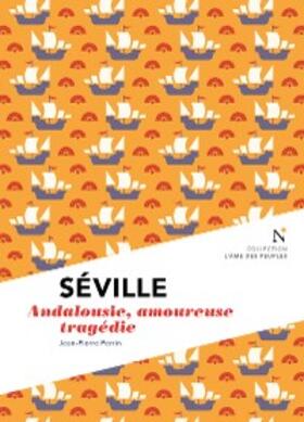 Perrin |  Séville : Andalousie, amoureuse tragédie | eBook | Sack Fachmedien