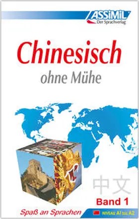 Assimil S.A.S. |  ASSiMiL Selbstlernkurs für Deutsche / Assimil Chinesisch ohne Mühe | Buch |  Sack Fachmedien
